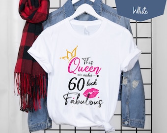 60th Birthday Shirt, 60th Birthday Fabulous Queen, 60th Birthday Ideas, Best Friend 60th Birthday Party Shirt, 60th Birthday Gift For Women