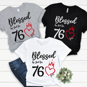 76th Birthday Shirt, Blessed By God 76 Years Tshirt, 76th Birthday Gift for Women, 76th Birthday Gift Idea, Mom 76th Birthday, 1946 Birthday