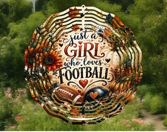 just a girl who loves football wind spinner,fall decor,fall gifts,fall lover,farmhouse decor,country decor,garden decor,friend birthday gift