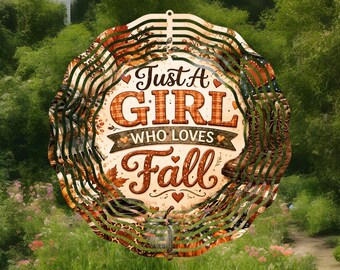 just a girl who loves fall wind spinner,fall decor,fall gifts,fall lover,farmhouse decor,country decor,garden decor,friend birthday gift