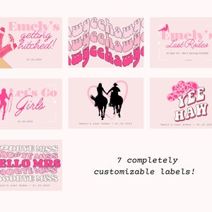 May include: A collection of seven customizable labels in shades of pink, featuring text and graphics related to a rodeo or bachelorette party theme. The labels include phrases like "Emely's getting hitched!" and "Yee Haw," with dates and illustrations of cowboy boots and hats.