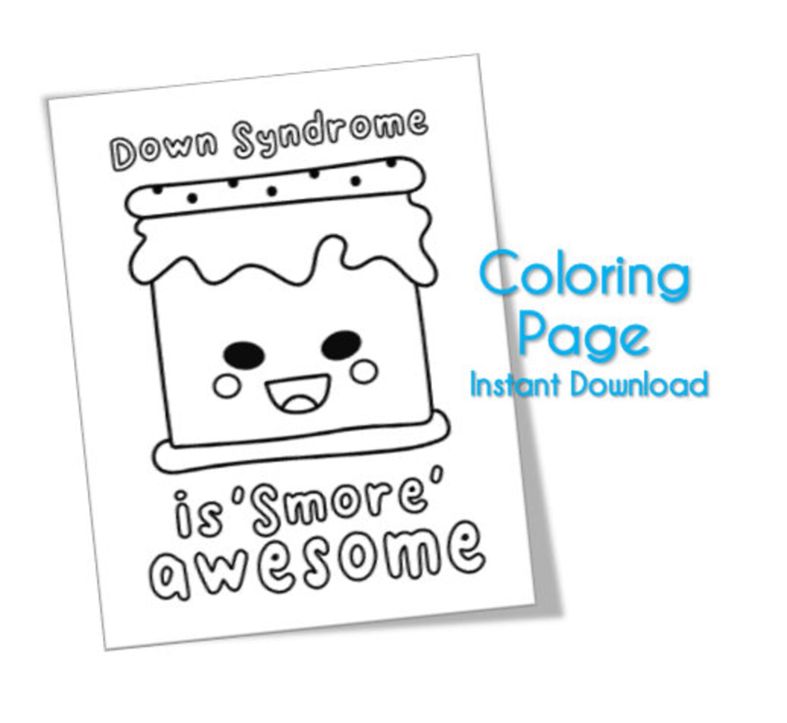 Down Syndrome Awareness Coloring Page **down Syndrome is S'more Awesome ...