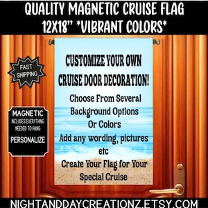 Custom Cruise Door Flag: 12x18 Magnetic Cabin Decor