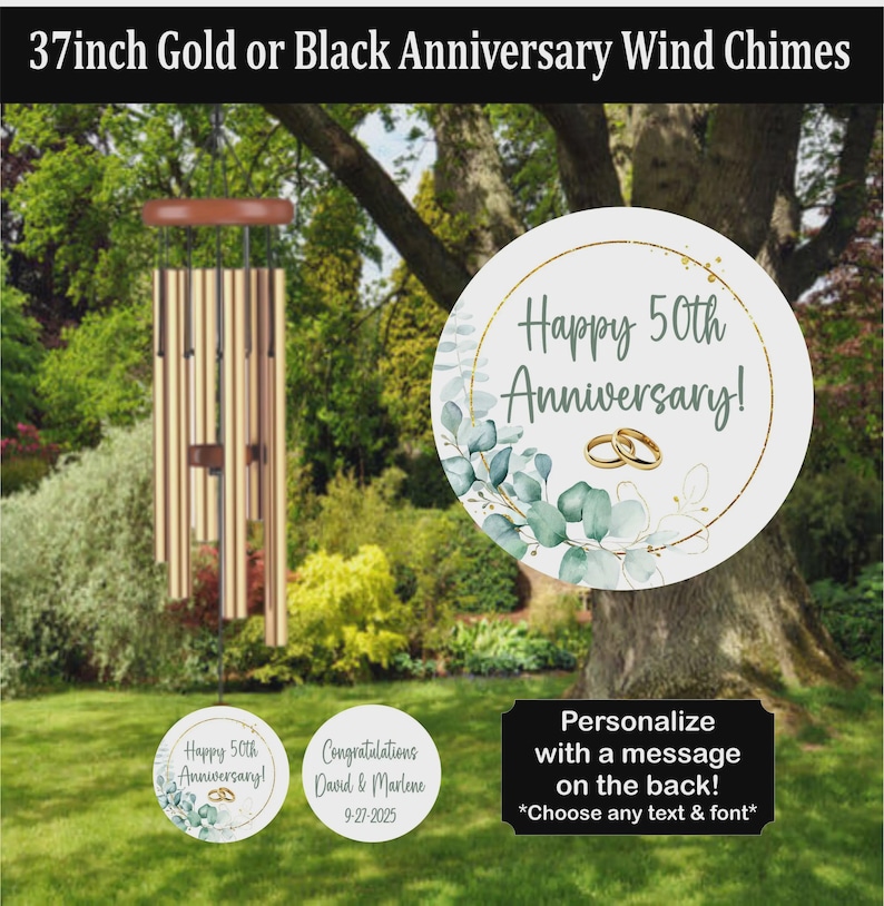 May include: A 37-inch gold wind chime with a brown top, hanging in a garden setting. The chime has multiple tubes and is accompanied by a sign that says "Happy 50th Anniversary!" and "Personalize with a message on the back!"