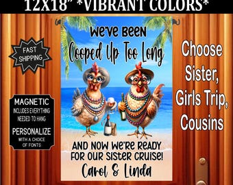 Sisters Cruise Door Flag: 12x18" Magnetic Cabin Decoration