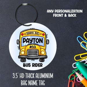 Personalized School Bus Tag: HD Aluminum Backpack Name Tag