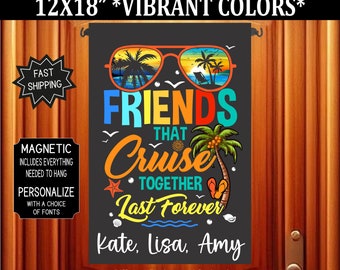 Friends Cruise Door Flag: 12x18" Cabin Decor with Magnetic Hooks