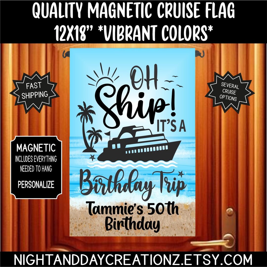 Birthday Cruise Door Magnet, Birthday Cruise, Cruise, Oh Ship Birthday ...