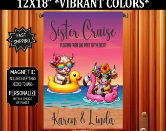 Sisters Cruise Door Flag: Magnetic Cabin Decoration (12x18)