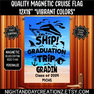 May include: A blue and white graduation cruise flag with a black silhouette of a cruise ship and the text "AWw... SHIP! GRADUATION TRIP GRADIN Class of 2024 MCHS".