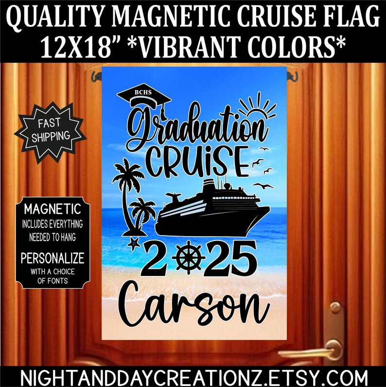 May include: A blue and white graduation cruise flag with a silhouette of a cruise ship, palm trees, and the text "Graduation Cruise 2025 Carson".