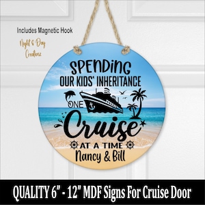 Personalized Cruise Door Sign: Spending Inheritance MDF Decor