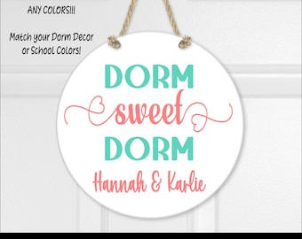 Dorm Sweet Dorm, College Dorm Sign, Dorm Room, Dorm Decor, Girls Sign, Door Hanger