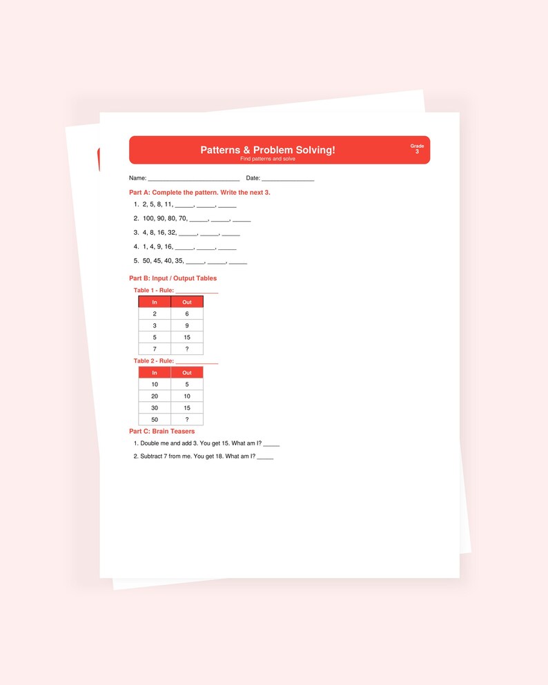 May include: A worksheet titled "Patterns & Problem Solving!" with math problems for Grade 3. The red header includes the title and the grade level. The worksheet includes pattern completion, input/output tables, and brain teasers.