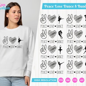 Peace Love Dance SVG, Peace Love Dance SVG Bundle, Love SVG, Dance Svg, Peace Svg, File For Cricut, Peace Svg Silhouette, png, eps, digital.