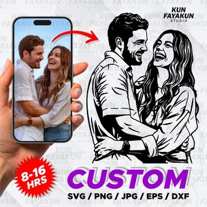 Op de afbeelding: Een digitale grafische illustratie van een omhelzend koppel, omgezet van een foto naar een zwart-witte lijntekeningstijl. De afbeelding bevat de tekst KUN FAYAKUN STUDIO en CUSTOM SVG PNG JPG EPS DXF, met een rode ster met 8-16 HRS.