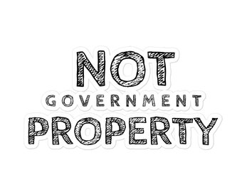 Autocollant de propriété non gouvernementale - Liberté - Liberté - Aucun mandat - Anti Gouvernement - Autocollants sans bulles
