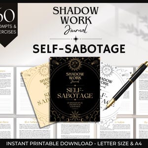 May include: A digital download featuring a "Shadow Work Journal" with the title "Self-Sabotage." The journal has a black cover with gold accents and includes 60 prompts and exercises. A pen and several open pages are also visible.