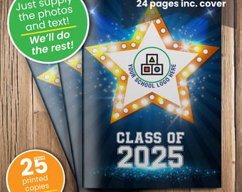 Pode incluir: Um sinal em forma de estrela azul e amarelo com o texto "Leavers Book" e "Class of 2025". O sinal tem um círculo branco com o texto "Your School Logo Here" e um pequeno gráfico de três blocos de construção. O sinal está em um fundo de madeira.