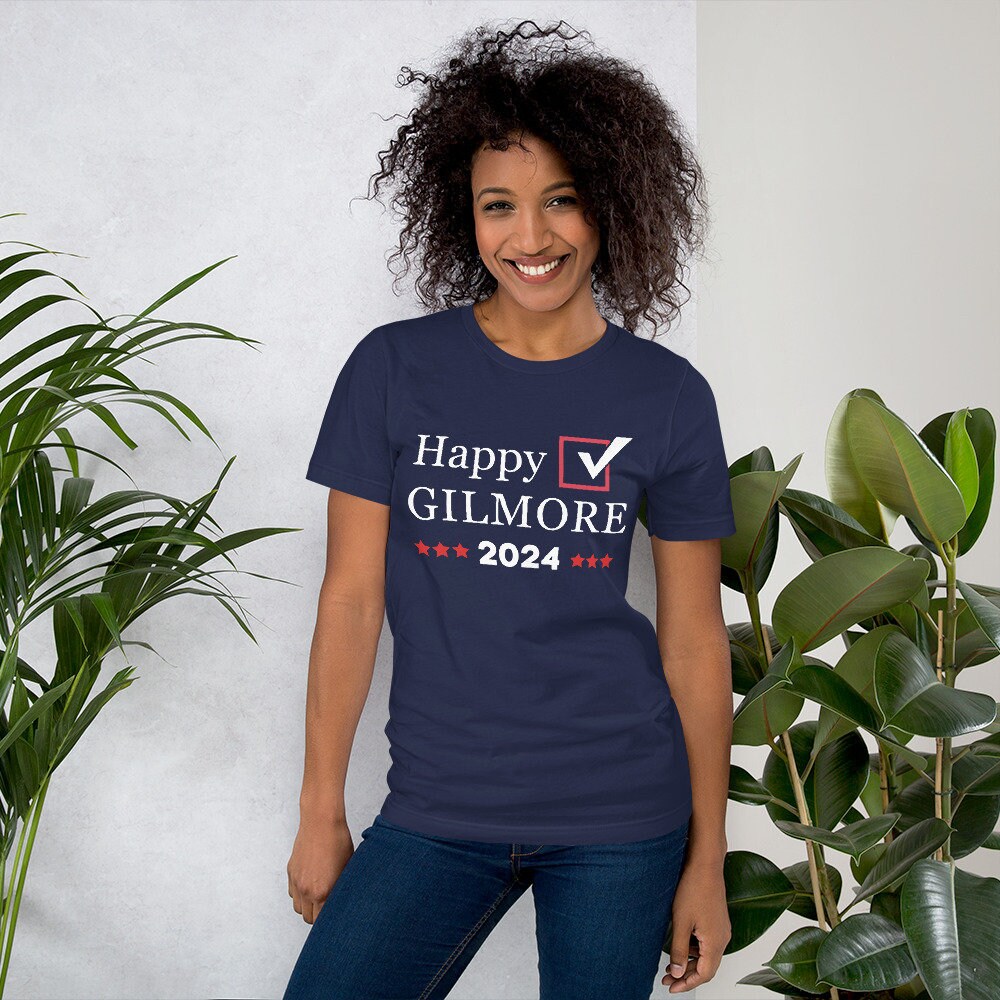 Happy Gilmore 2024 Funny Political Tshirt Etsy
