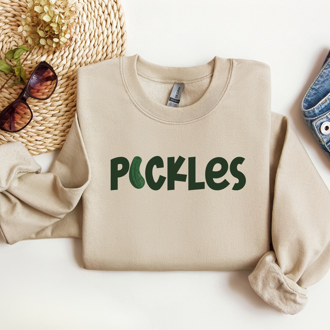 Pickle Sweatshirt, Pickle Shirt, Pickle Lover Shirt, Funny Pickle
