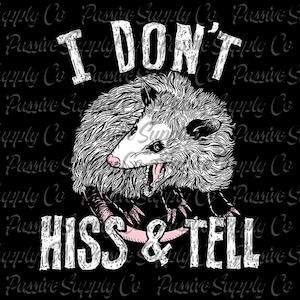 Hiss and Tell Awesome Possum SVG Artwork - PREMIUM Possum Png and Svg Design with Instant Digital Download