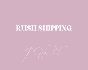 Rush Shipping Upgrade: 1-3 Day Turnaround