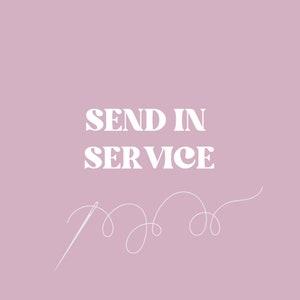 Send in service