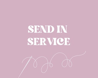 Send in service