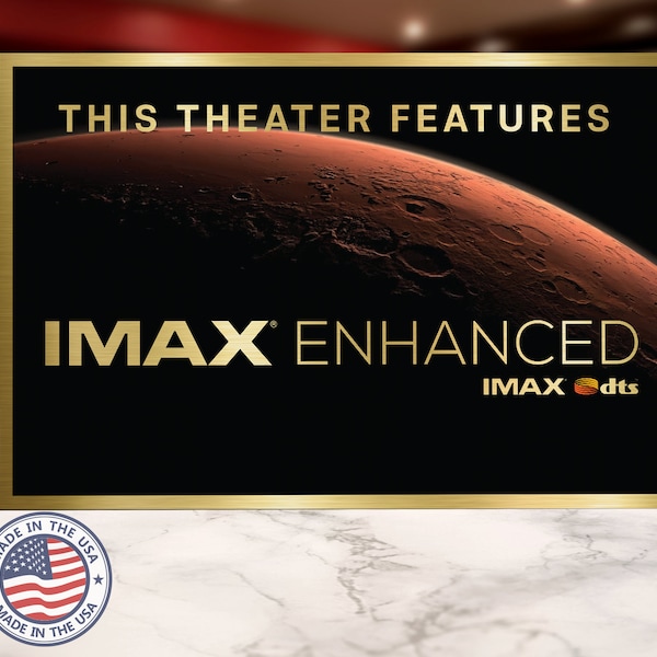 IMAX Enhanced Home Movie Theater Sign