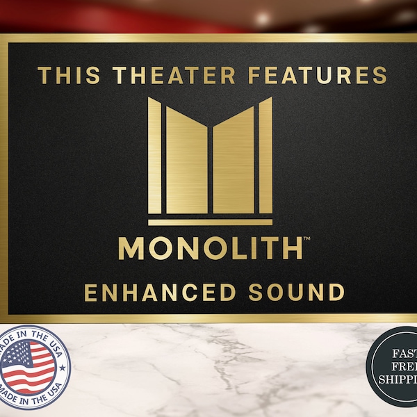 Monolith Home Movie Theater Sign