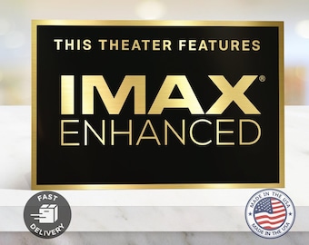 Imax enhanced home movie theater sign