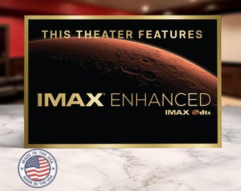 Imax enhanced home movie theater sign