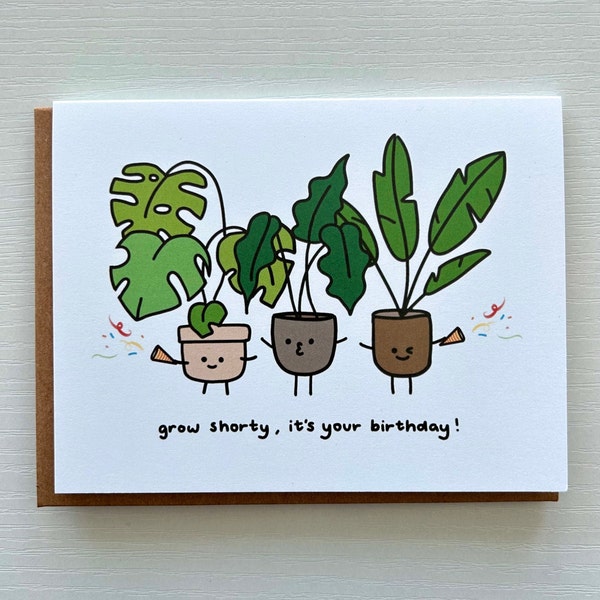 Grow Shorty It's Your Birthday, Cute Plant Birthday Greeting Card, Love Friendship Birthday Gift, Punny Funny Plant Card