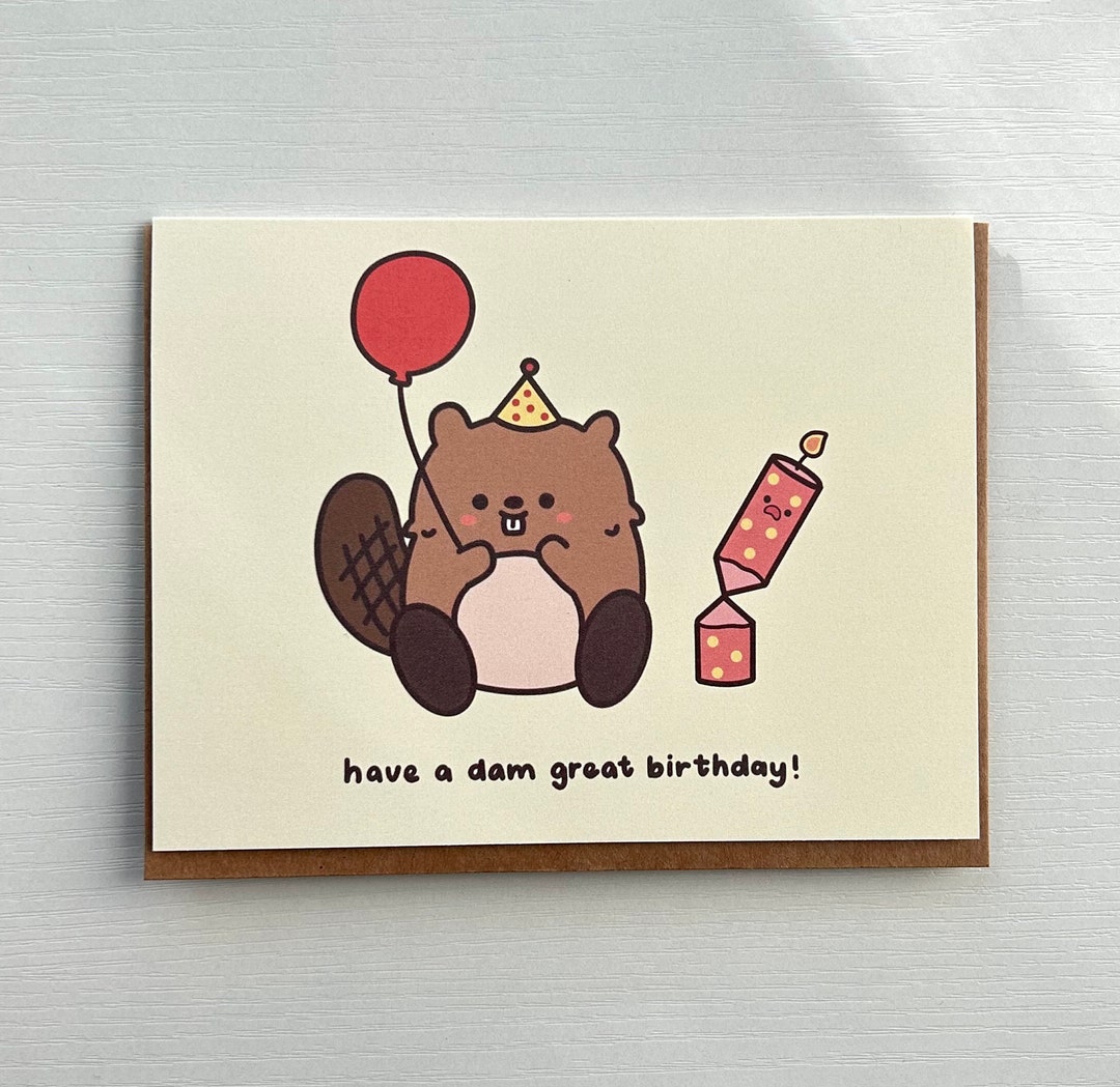 Cute Beaver Birthday Greeting Card, Love Friendship Card Gift, Punny ...