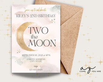 May include: A pink and blue watercolor invitation with a gold crescent moon and stars. The text reads "Join us to celebrate Riley's 2nd Birthday Two the Moon September 18, 2021 at 4PM Street Address City State RSVP 123-456-7890"