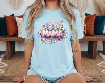 Mama Shirt Wildflower Floral 3D Bubble Letters Comfort Colors Tee