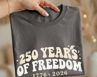 250 years of freedom, 1776-2026 American Flag, Comfort Colors T-Shirt | USA Gift