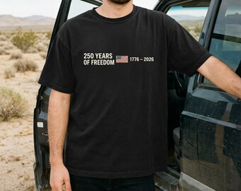 250th Anniversary, USA T-Shirt, 1776-2026 freedom, comfort colors shirt