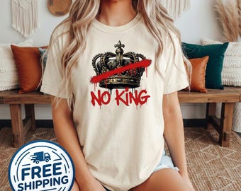 Camiseta No King en color marfil de Comfort Colors, camiseta feminista atrevida para empoderar a las mujeres, regalo para mujeres fuertes.