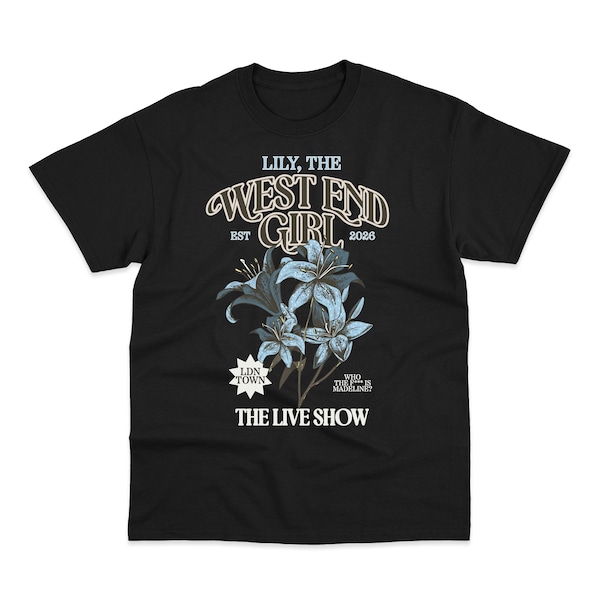 West End Girl T-Shirt | Lily | Tour Merch