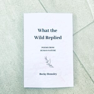 Livre de poésie - What the Wild Replyd (broché)