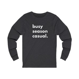 Busy Season Printed Unisex Tee - Classic Fit, Crewneck Long Sleeve Cotton T-Shirt for Fashionable Style