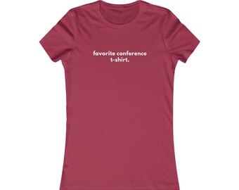 Dames Favoriet Conference T-shirt - katoenen T-shirt met ronde hals, klassieke pasvorm en korte mouwen voor een modieuze stijl