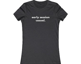 Early Session T-shirt voor dames - klassieke pasvorm, katoenen T-shirt met ronde hals en korte mouwen voor modieuze stijl