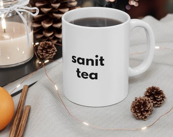 Tasse à café Sani Tea - Tasse amusante en céramique blanche, 11 oz