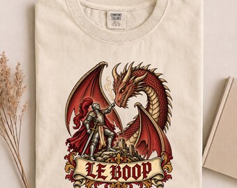 Le Boop Dragon Shirt, Comfort Colors Medieval Tee, Funny Knight Fantasy Graphic Unisex Shirt, Renaissance Fair Gift, Dragon Meme Sweatshirt