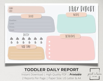 May include: Printable toddler daily report form with sections for food, potty, nap time, activities, and notes. The form is decorated with a light pink, light blue, and light brown color scheme. The text "DAILY REPORT" is at the top of the form.