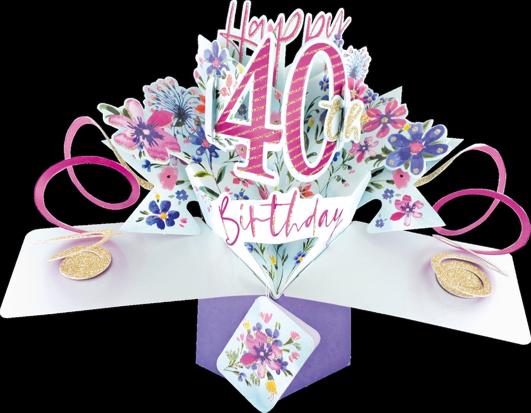 40th Birthday Card 3D Pop up Card - Female Daughter Mum Sister Niece ...