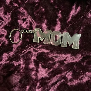 Mom Keychain - PLEASE READ DESCRIPTION